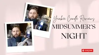 Yankee Candle Reviews: Midsummer's Night