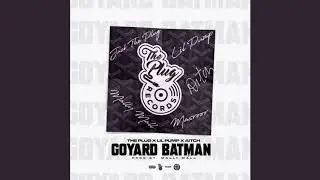 The Plug - Goyard Batman (feat. Lil Pump & Aitch) [Official Audio] |G46 GRIME