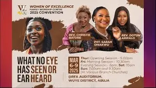 WOMEN OF EXCELLENCE CONVENTION 2025 || DAY 2 || Morning Session || 07032025