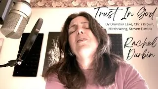 Trust In God | By Elevation Worship & Chris Brown | Cover by Rachel Durbin