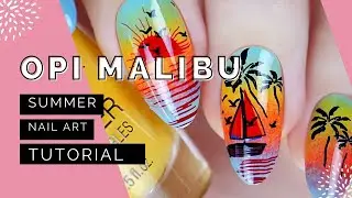 OPI Malibu Nail Polish Summer Collection || Nail Art Tutorial