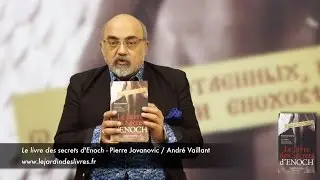 Le livre des secrets d'Enoch comment&eacute; par P. Jovanovic