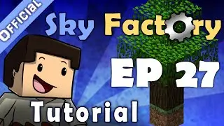 Minecraft Sky Factory Official Tutorial 27 - Sky Crash Factory Landing!
