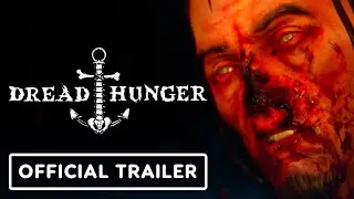 Dread Hunger - Official Launch Trailer