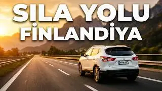 FİNLANDİYA-TÜRKİYE Sıla yolu 2022