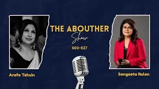 S3E131: From Forests to Fiction: Arefa Tehsin on Writing, Wildlife & Women&rsquo;s Voices