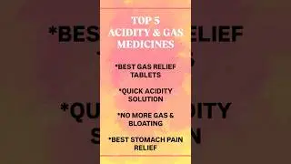 TOP 5 ACIDITY & GAS MEDICINES |  #acidity #gas #heartburn #shortsfeed #shorts