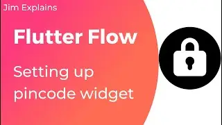 Flutter Flow - Setting Up Pincode Widget
