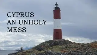 Cyprus - An unholy mess - Response to Rhymingwithoranges