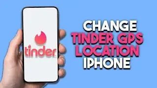 How To Change Tinder GPS Location iPhone Easy