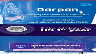 HS 1st-year Online Admission 2021 | Darpan portal AHSEC | How to online for admission HS First Year