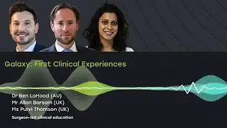 Peer2Peer: The Podcast | Galaxy: First Clinical Experiences