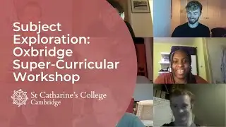 Subject Exploration: Oxbridge Super-Curricular Workshop