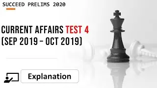Current Affairs Mock Test - 4 | Sep and Oct 2019 | Prelims 2020 Test Series | Most important Issues
