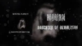 Into The Further - Mourn