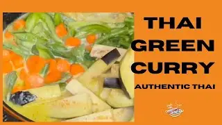 Простое аутентичное тайское зелёное карри дома &mdash; курица и овощи #зелёноекарри #тайскаякухня #простота