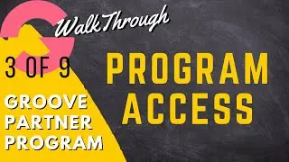 GrooveFunnels Walkthrough: Groove Partner Program (Access The Partner Program Page)