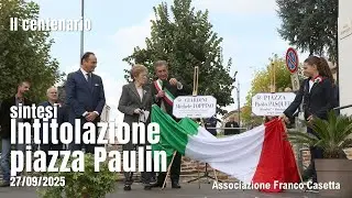 Paulin - Intitolazione Piazza