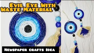 How To Make Evil Eye With Waste Material |waste Material Crafts Ideas #trending #diy #yt #craft #art