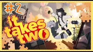 #2【It Takes Two】体は小さいが態度はでかい/たすき.かるぱっちょ