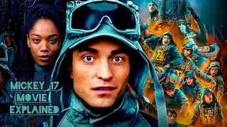 Mickey 17 Movie Explained | Science Fiction Movie | Robert Pattinson, Mark Ruffalo