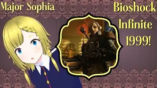 New Dimensions, Same Major! -- Bioshock Infinite 1999 Mode! --