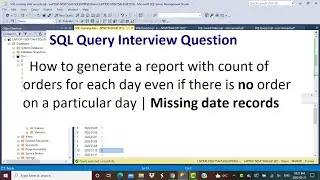 SQL | Как создать отсутствующие записи дат | Как создать отчёты, отображающие данные за каждый день
