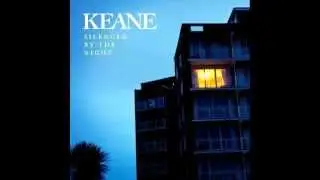 Keane - Silenced By The Night (Alesso Remix)