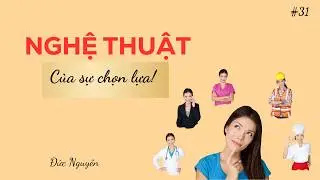 Nghệ thuật của sự chọn lựa| Week A Book