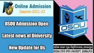 Odisha State Open University Admission 2021-22 // OSOU Admission 2021-22//