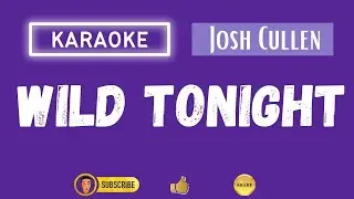 WILD TONIGHT | Josh Cullen | SB19 | Karaoke