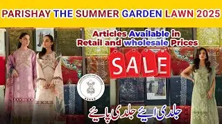 Parishay the summer Garden lawn 2025 articles available in retail and wholesale prices