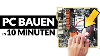 PC Zusammenbauen in 10 Minuten - ANLEITUNG (Deutsch)