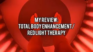 MY REVIEW: planet fitness total body enhancement/red light therapy