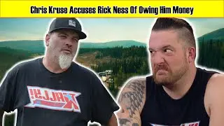 GOLD RUSH - Chris Kruse Accuses Rick Ness Of Owing Him Money