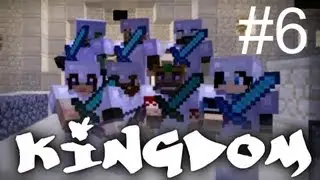 [Let's Play] Minecraft: The Kingdom #6 - THE BATTLE OF FALMAR!!