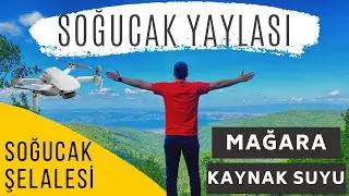 Soğucak Yaylasını ve Şelalesini Birde Kuş Bakışı Görün