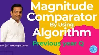 Magnitude Comparator Explained by using Algorithm| EX-NOR gate |GATE, ESE, Polytechnic Exam L3.10