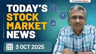 Daily Stock Market News(Oct 3, 2025):Oil Prices, TCS Severance Package, GST, PMI, Auto Sales Numbers