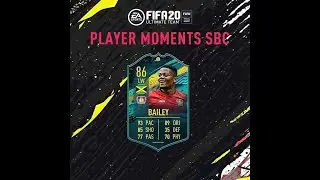 Fifa 20 ( Player Moments Bailey SBC ) Cheapest Method No Loyalty!!