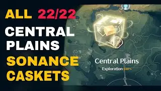 All Central Plains Sonance Caskets Locations Wuthering Waves