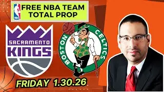 Kings vs Celtics | NBA Team Total Bet | Raphael's NBA Betting Picks & Predictions | Friday 1/30/26