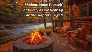 Shalom, Make Yourself At Home: End Times & Rapture Talk