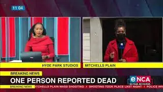 Monique Mortlock on mass shooting in Mitchells Plain