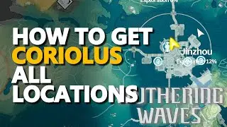 How to get Coriolus Locations Wuthering Waves