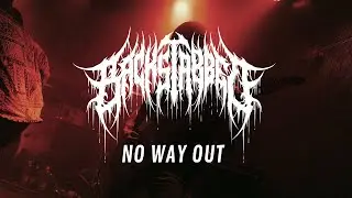 BACKSTABBED - NO WAY OUT (OFFICIAL LIVE VIDEO)