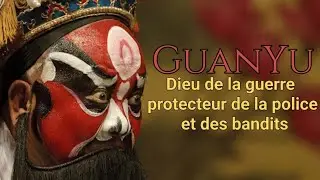 GuanYu [ GuanDi ] Dieu de la guerre en Chine
