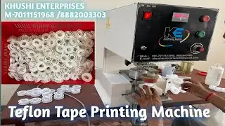Teflon Tape Printing Machine