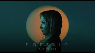PØRTALS - The Future (Official Visualizer)