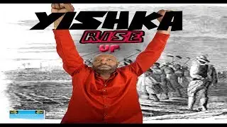 YishkA Rise Up